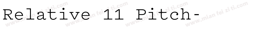 Relative 11 Pitch字体转换